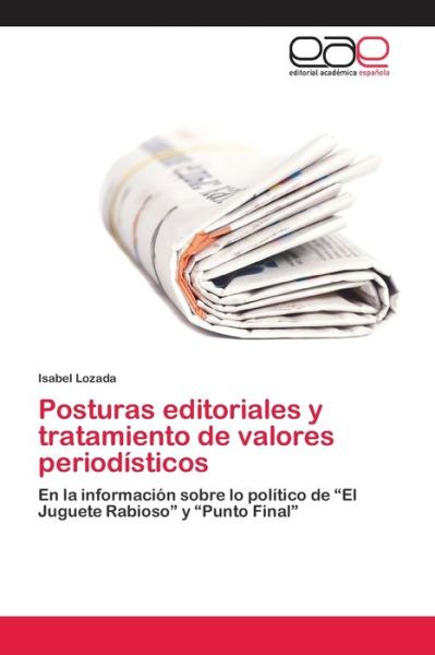 Cover for Lozada · Posturas editoriales y tratamien (Buch) (2018)