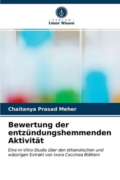 Cover for Chaitanya Prasad Meher · Bewertung der entzundungshemmenden Aktivitat (Paperback Book) (2021)