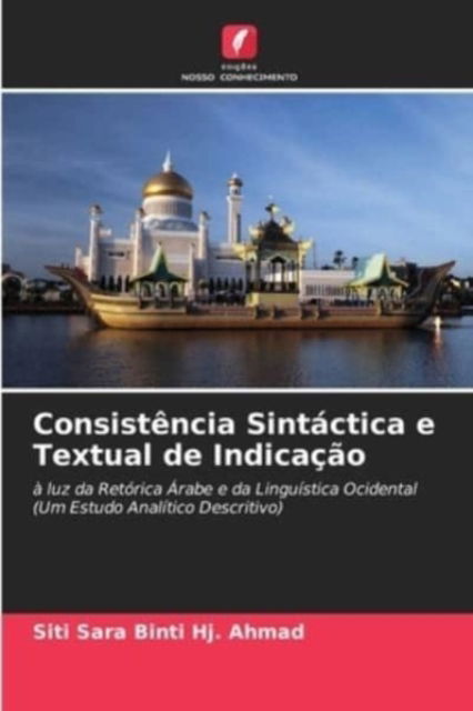 Cover for Siti Sara Binti Hj Ahmad · Consistencia Sintactica e Textual de Indicacao (Paperback Book) (2021)