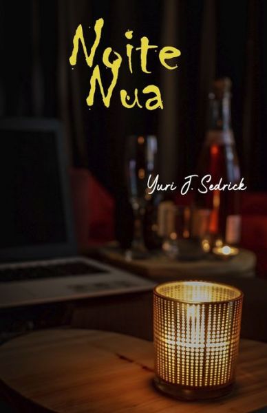 Cover for Yuri J Sedrick · Noite Nua (Paperback Book) (2020)