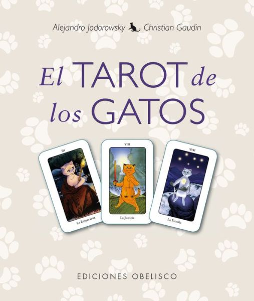 Tarot De Los Gatos, El - Alejandro Jodorowsky - Livres - Obelisco - 9788415968078 - 30 mars 2014