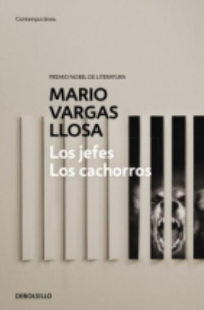 Cover for Mario Vargas Llosa · Los Jefes, Los cachorros / The Chiefs and the Cubs (Pocketbok) [Primera edición en Debolsillo. edition] (2015)