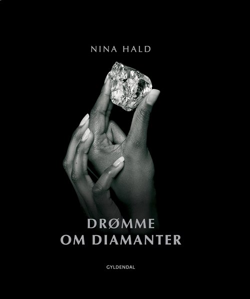 Cover for Nina Hald · Drømme om diamanter (Bound Book) [1er édition] (2008)