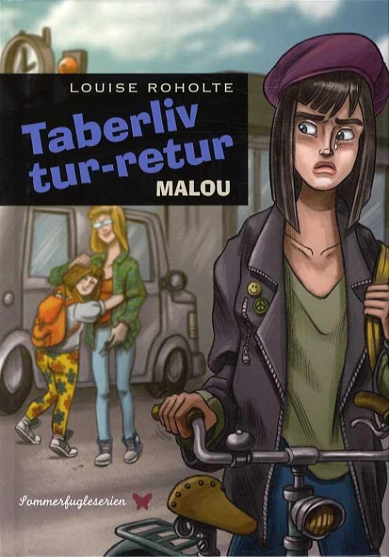 Cover for Louise Roholte · Sommerfugleserien *: Taberliv tur-retur (Bound Book) [1. Painos] [Indbundet] (2014)