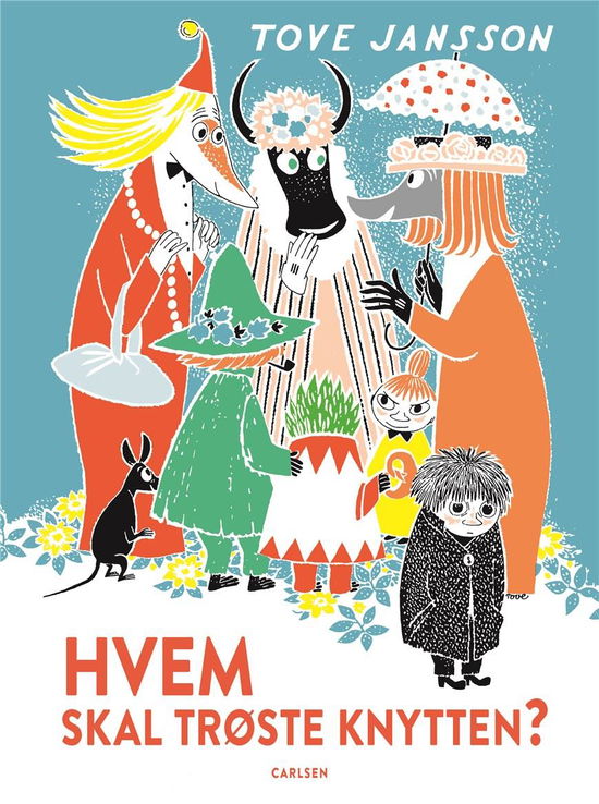 Cover for Tove Jansson · Mumitrolden: Hvem skal trøste Knytten? (Innbunden bok) [1. utgave] (2020)