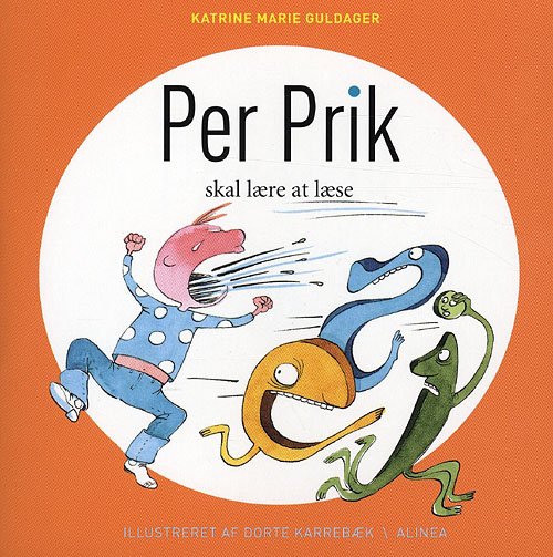 Cover for Katrine Marie Guldager · Per Prik: Per Prik skal lære at læse (Bog) [1. udgave] (2009)