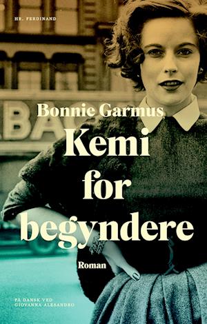 Cover for Bonnie Garmus · Kemi for begyndere (Sewn Spine Book) [1.º edición] (2023)