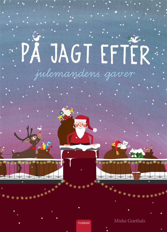 På jagt efter julemandens gaver - Mieke Goethals - Böcker - Turbine - 9788740662078 - 19 oktober 2020
