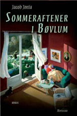 Cover for Jacob Jonia · Sommeraftener i Bøvlum (Sewn Spine Book) [1st edition] (2007)