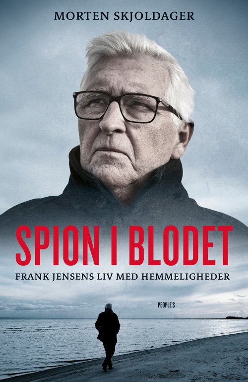 Cover for Frank Jensen Morten Skjoldager · Spion i blodet (Hæftet bog) [1. udgave] (2023)