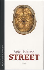 Cover for Asger Schnack · Rævens sorte bibliotek: Street (Sewn Spine Book) [1.º edición] (2008)