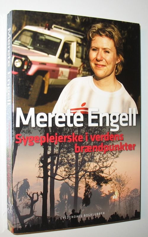 Sygeplejerske i verdens brændpunkter - Merete Engell - Bøger - Informations Forlag - 9788775143078 - 30. marts 2011