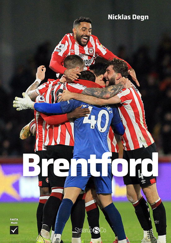 Nicklas Degn · Maxi: Brentford (Hardcover Book) [1º edição] (2024)