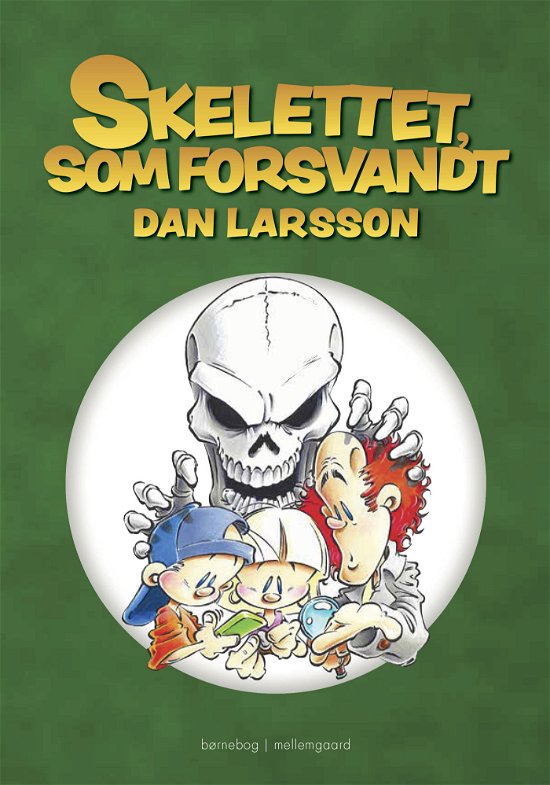 Dan Larsson · Skelettet, som forsvandt (Innbunden bok) [1. utgave] (2024)