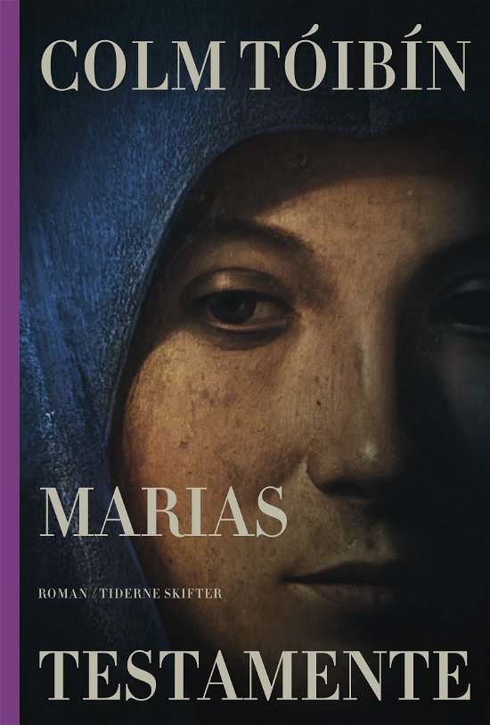 Cover for Colm Tóibín · Marias testamente (Sewn Spine Book) [1st edition] (2013)