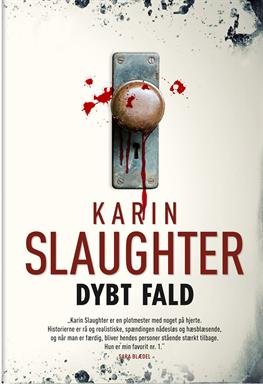Dybt fald (pb stort format) - Karin Slaughter - Kirjat - Hr. Ferdinand - 9788792845078 - maanantai 20. elokuuta 2012