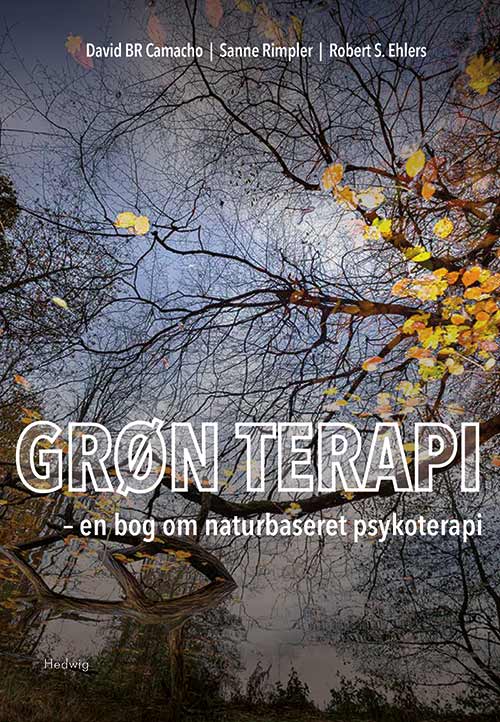 Cover for Sanne Rimpler og Robert S. Ehlers David BR Camacho · Grøn terapi (Taschenbuch) [1. Ausgabe] (2020)