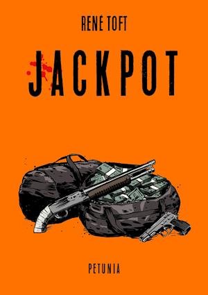 Cover for Rene Toft · Jackpot (Hardcover Book) [1st edition] (2021)