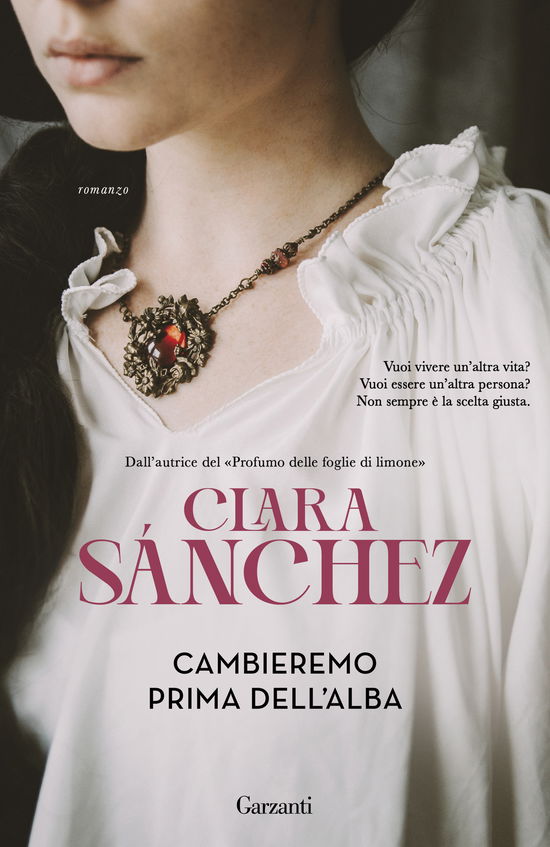 Cover for Clara Sánchez · Cambieremo Prima Dell'alba (Bok)