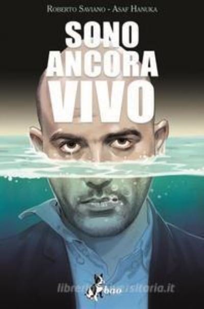 Cover for Roberto Saviano · Sono ancora vivo (Gebundenes Buch) (2019)