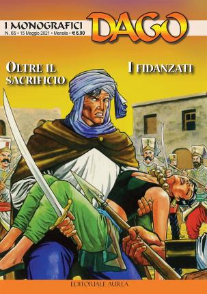 I Monografici #65 - Oltre Il Sacrificio / I Fidanzati - Dago - Books -  - 9788833821078 - 