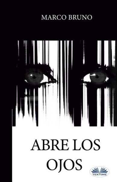 Cover for Marco Bruno · Abre los Ojos (Taschenbuch) (2020)