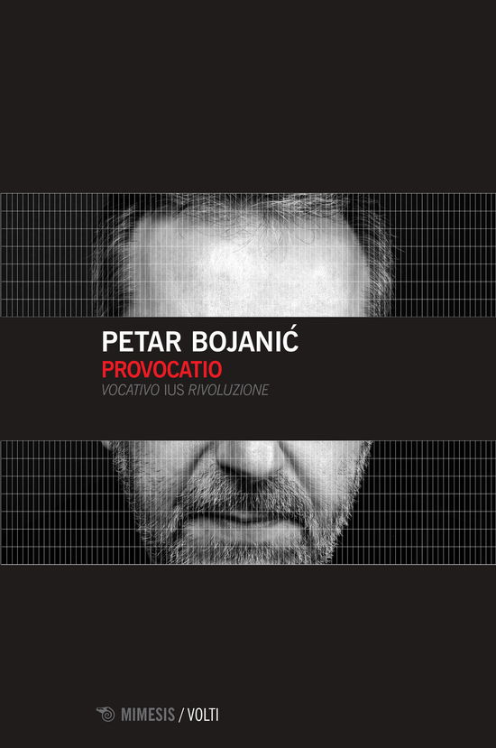 Cover for Petar Bojanic · Provocatio. Vocativo Ius Rivoluzione (Book)