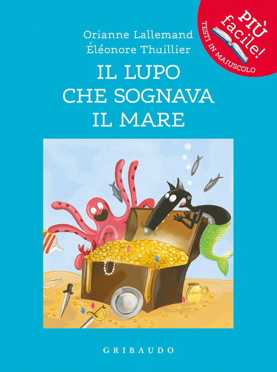 Cover for Orianne Lallemand · Il Lupo Che Sognava Il Mare. Amico Lupo. Ediz. Illustrata (Book)