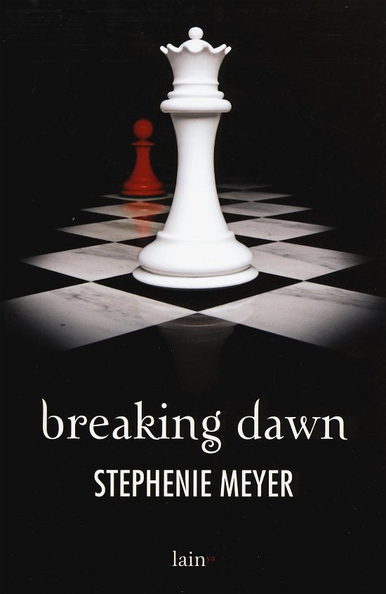 Cover for Stephenie Meyer · Breaking Dawn (Bok)