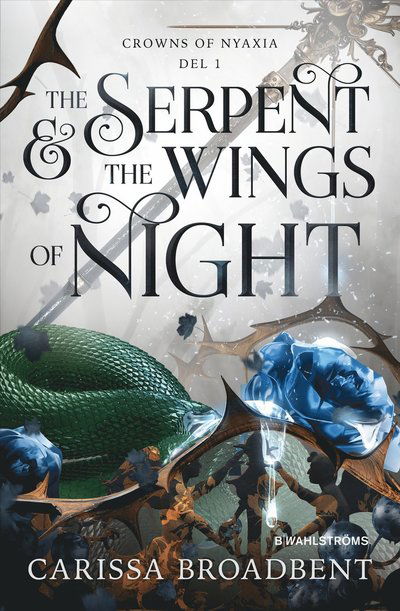 Cover for Carissa Broadbent · The Serpent &amp; the Wings of Night (svensk utgåva) (Paperback Book)