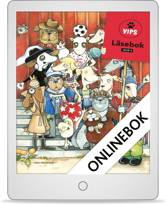 Cover for Lena Hultgren · Vips: Vips Läsebok nivå 4 åk 1 Onlinebok Grupplicens 12 mån (e-book) (2013)