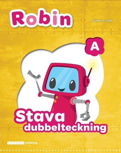 Cover for Görel Hydén · Robin Stava dubbelteckning A (Bok) (2020)