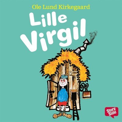 Cover for Ole Lund Kirkegaard · Lille Virgil (Lydbog (MP3)) (2016)