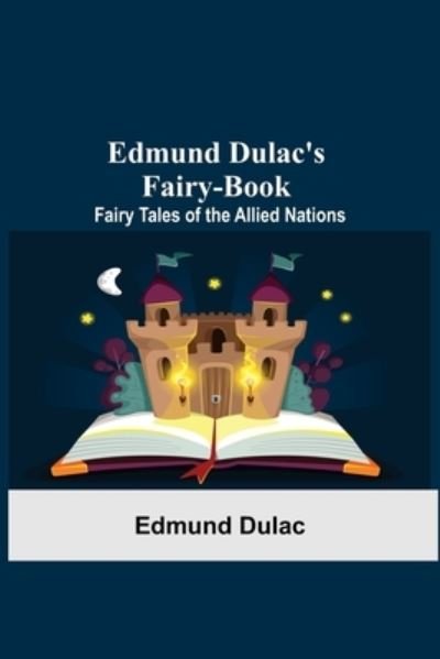 Cover for Edmund Dulac · Edmund Dulac'S Fairy-Book (Paperback Bog) (2021)