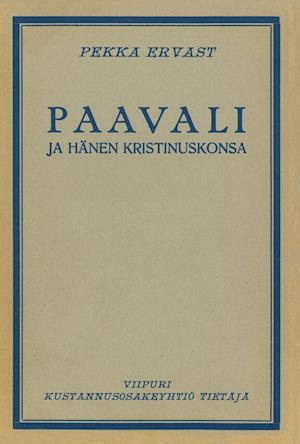 Cover for Pekka Ervast · Paavali ja hänen kristinuskonsa (Paperback Book) (2019)