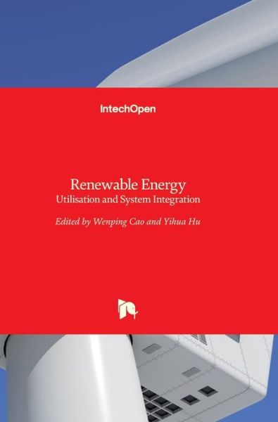 Cover for Wenping Cao · Renewable Energy: Utilisation and System Integration (Innbunden bok) (2016)