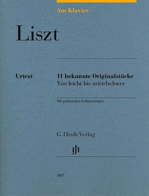 Cover for Liszt · Am Klavier - Liszt.HN1807 (Bok) (2018)
