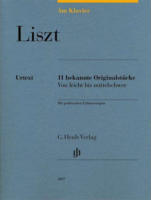 Cover for Liszt · Am Klavier - Liszt.HN1807 (Buch) (2018)