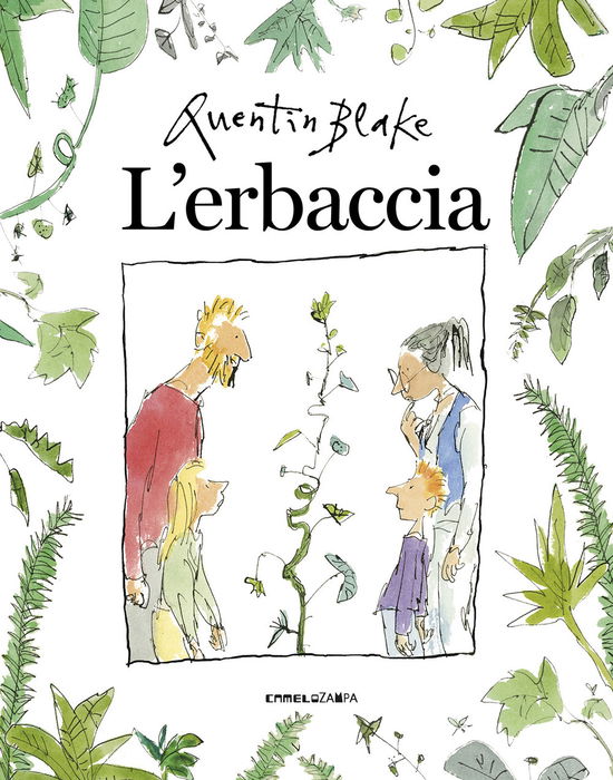 Cover for Quentin Blake · L' Erbaccia. Ediz. A Colori (Book)