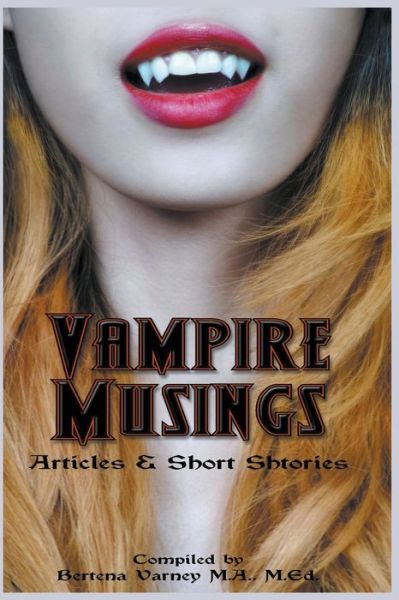 Cover for Varney Bertena Varney · Vampire Musings (Paperback Book) (2022)