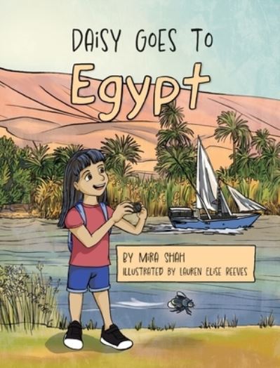 Cover for Mira Shah · Daisy Goes to Egypt (Hardcover Book) (2022)