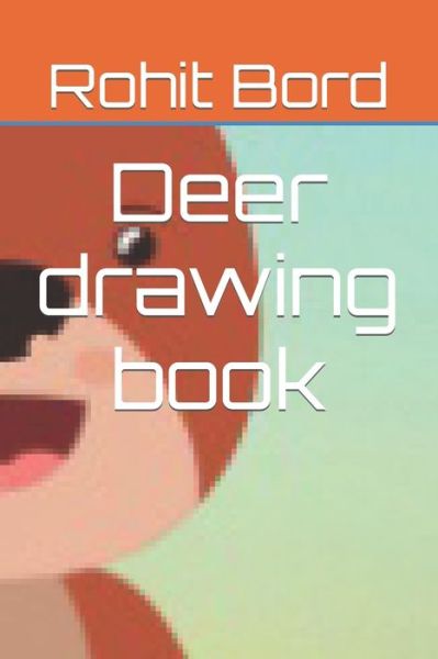 Cover for Rohit Bord · Deer drawing book (Paperback Book) (2022)