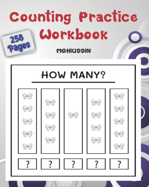 Cover for Mohiuddin · Counting Practice Workbook: Counting Practice Workbook For Kids - Children Counting Book (Paperback Book) (2022)