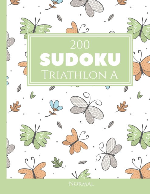 Cover for Morari Media Pt · 200 Sudoku Triathlon A normal Vol. 7: com solucoes e quebra-cabecas bonus (Paperback Book) (2021)