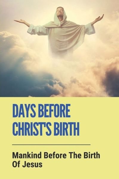 Cover for Twanna Reville · Days Before Christ's Birth (Paperback Book) (2021)