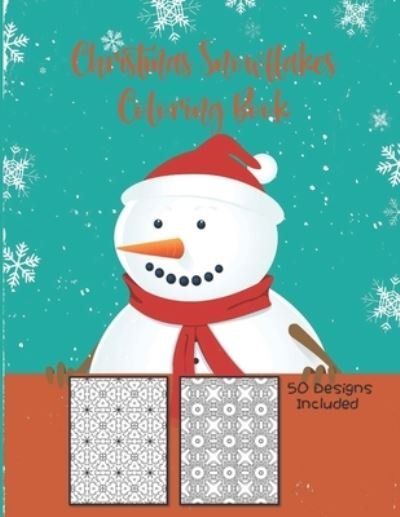 Cover for Chikku Publishing · Christmas Snowflakes Coloring Book 50 Designs Included (Paperback Book) (2020)