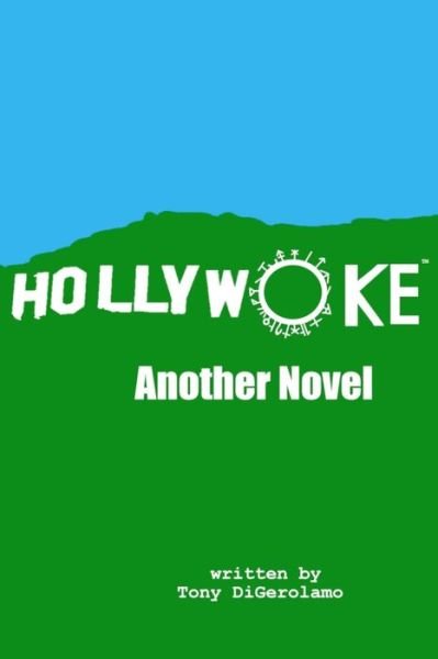Cover for Tony DiGerolamo · Hollywoke (Paperback Book) (2020)
