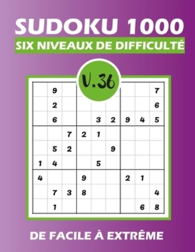 Cover for Tim Tama · SUDOKU 1000 six niveaux de difficulte Vol.36 (Paperback Book) (2020)