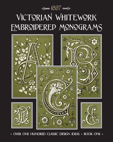 Cover for Susan Johnson · Victorian Whitework Embroidered Monograms (Paperback Book) (2020)