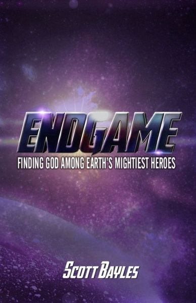 Cover for Scott Bayles · Endgame (Paperback Book) (2020)